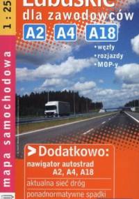 Lubuskie dla zawodowców. Mapa samochodowa. 1:250 000 Demart