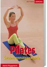 Pilates - Rupprecht Astrid - Rupprecht Astrid