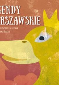 Legendy warszawskie - Marta Dobrowolska-Kierył