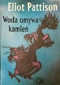 Woda omywa kamień - Eliot Pattison