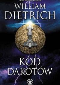 Kod Dakotów - William Dietrich