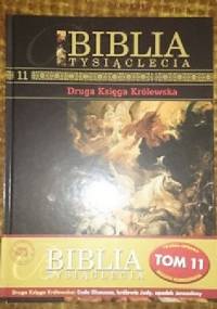 Biblia Tysiąclecia - Druga księga królewska T.11