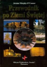 Przewodnik po Ziemi Świętej - Jerome Murphy-O'Connor