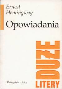 Opowiadania - Ernest Hemingway
