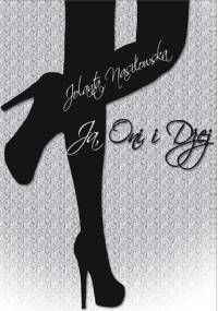 Ja, oni i Dżej - Jolanta Nasiłowska