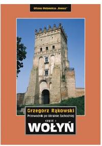 Wołyń - Grzegorz Rąkowski