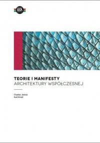 Teorie i manifesty architektury współczesnej - Charles Jencks, Karl Kropf