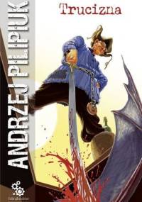 Trucizna - Andrzej Pilipiuk