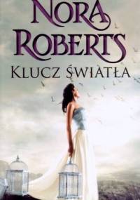 Klucz światła - Nora Roberts