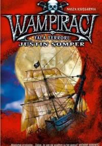 Wampiraci. Fala terroru - Justin Somper