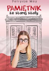 Pamiętnik ze starej szafy - Patrycja May
