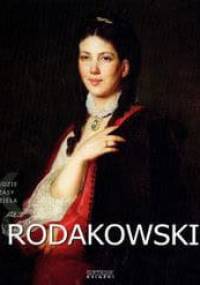 Henryk Rodakowski [1823-1894] - Sławomir Gowin