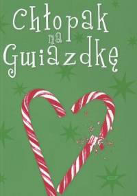 Chłopak na Gwiazdkę - Kate Brian