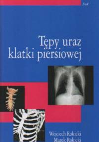 Tępy uraz klatki piersiowej - Wojciech Rokicki