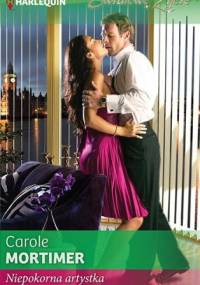 Niepokorna artystka - Carole Mortimer