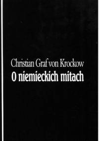 O niemieckich mitach - Christian Graf von Krockow