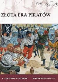 Złota era piratów - Angus Konstam, David Rickman