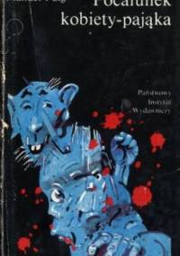 Pocałunek kobiety pająka - Manuel Puig