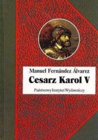 Cesarz Karol V - Álvarez Manuel Fernández