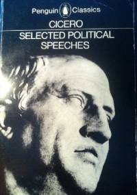 Selected political speeches - Marek Tuliusz Cyceron