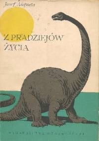 Z pradziejów życia - Josef Augusta