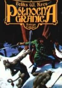 Północna granica - Feliks W. Kres