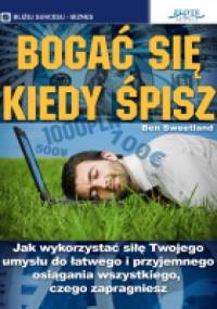 Bogać się, kiedy śpisz - Ben Sweetland