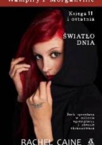 Wampiry z Morganville. Księga 11: Światło dnia - Rachel Caine