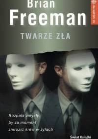 Twarze zła - Brian Freeman