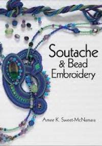 Soutache & Bead Embroidery - Amee K. Sweet-McNamara