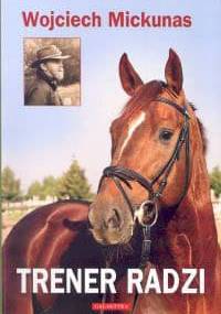 Trener radzi - Wojciech Mickunas