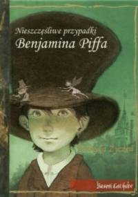 Nieszczęśliwe przypadki Benjamina Piffa. Fabryka życzeń - Jason Lethcoe