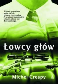 Łowcy Głów - Michel Crespy