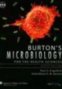 Burton's Microbiology for the Health Sciences - E. Burton