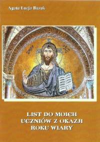 List do moich uczniów z okazji Roku Wiary - Agata Łucja Bazak