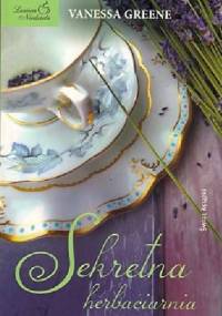Sekretna herbaciarnia - Vanessa Greene