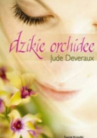 Dzikie orchidee - Jude Deveraux