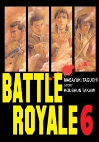 Battle Royale 6 - Koushun Takami, Masayuki Taguchi