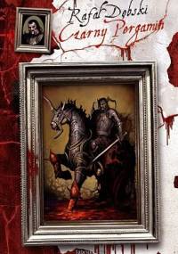 Czarny Pergamin - Rafał Dębski