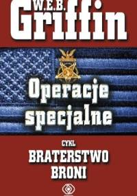 Operacje specjalne - W.E.B. Griffin