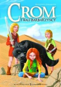 Crom i mali barbarzyńcy - Krzysztof Stelmarczyk