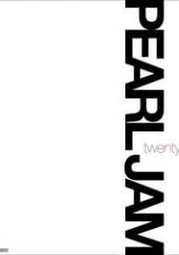 Pearl Jam Twenty - Jonathan Cohen, Mark Wilkerson