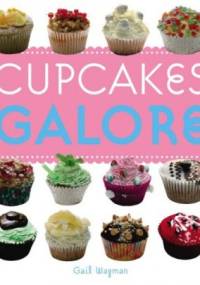 Cupcakes Galore - Gail Wagman