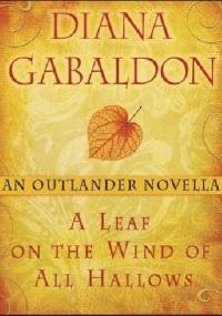 A Leaf on the Wind of All Hallows - Diana Gabaldon