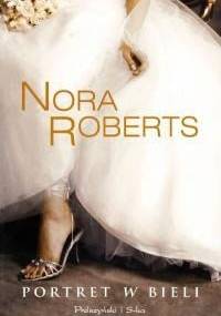 Portret w bieli - Nora Roberts