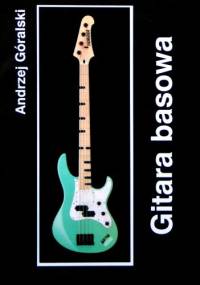 Gitara Basowa - Andrzej Góralski