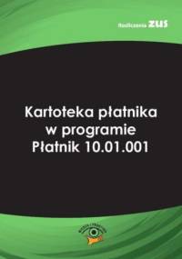 Kartoteka płatnika w programie Płatnik 10.01.001 - Robert Łuczak