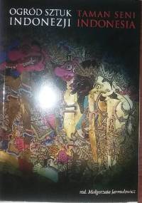 Ogród sztuk Indonezji - Małgorzata Jarmułowicz