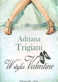 W stylu Valentine - Adriana Trigiani
