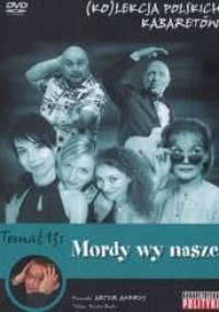 Kolekcja polskich kabaretów 13 Mordy wy nasze - Artur Andrus